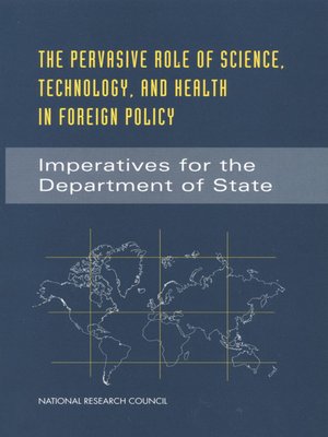 cover image of The Pervasive Role of Science, Technology, and Health in Foreign Policy